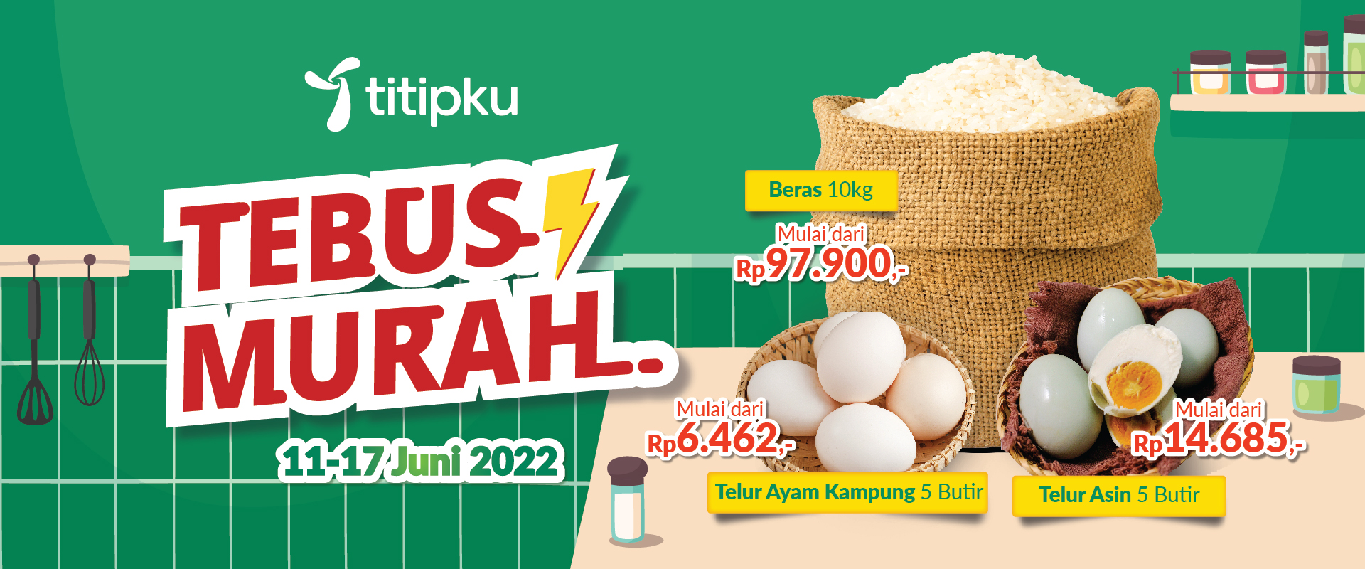 Tebus Murah 11 - 17 Juni 2022